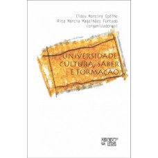 Universidade, cultura, saber e formação Universidade, cultura, saber e formação