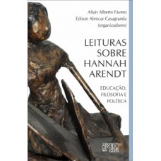 Leituras sobre Hannah Arendt Leituras sobre Hannah Arendt