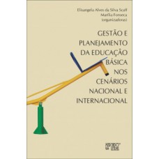 Gestão e planejamento da educação básica Gestão e planejamento da educação básica