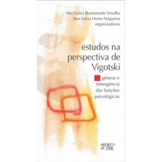 Estudos na perspectiva de Vigotski Estudos na perspectiva de Vigotski