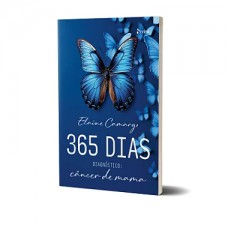 365 Dias Diagnóstico: Câncer de Mama