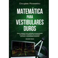 Matemática para vestibulares duros