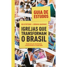 Igrejas que transformam o Brasil - GUIA DE ESTUDOS