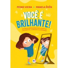 Você é brilhante!