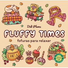 Fofuras para relaxar – Livro de colorir Fluffy Times – Livro 3