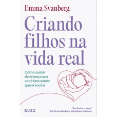 Criando filhos na vida real