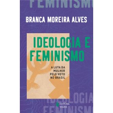 Ideologia e feminismo Ideologia e feminismo
