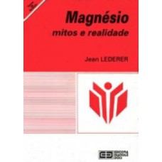 Magnésio mitos e realidade