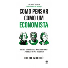 Como pensar como um economista