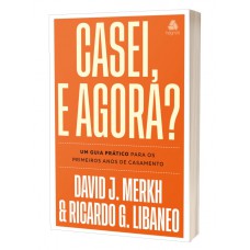 Casei, e agora?