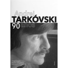 Andrei Tarkóvski: 90 anos