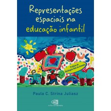 Representações espaciais na educação infantil Representações espaciais na educação infantil
