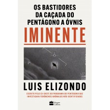 Iminente – Os bastidores da caçada do Pentágono a ÓVNIs