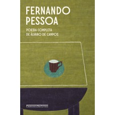 Poesia completa de Álvaro de Campos Poesia completa de Álvaro de Campos