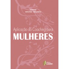Aplicação do coaching para mulheres
