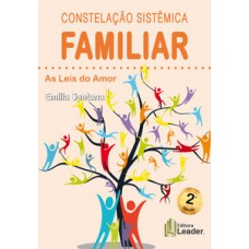 Constelação sistêmica familiar as leis do amor