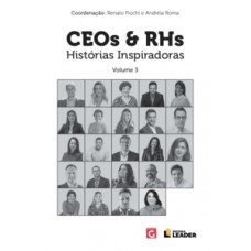 Ceos e rhs - histórias inspiradoras -volume iii
