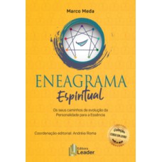 Eneagrama espiritual - os seus caminhos de evolução da personalidade para a essência