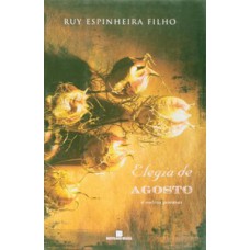 ELEGIA DE AGOSTO ELEGIA DE AGOSTO