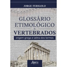 Glossário etimológico de vertebrados