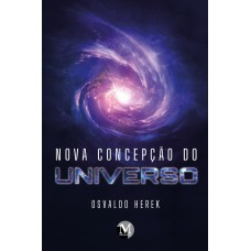 Nova concepção do universo Nova concepção do universo