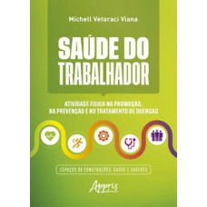 Saúde do Trabalhador Saúde do Trabalhador