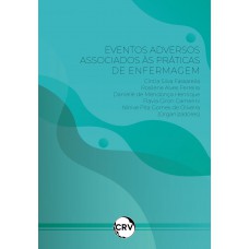 Eventos adversos associados às práticas de enfermagem