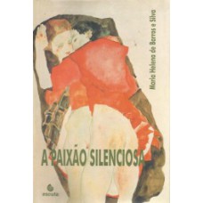 A paixão silenciosa
