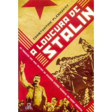 A loucura de Stalin