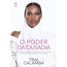 O Poder da Ousadia