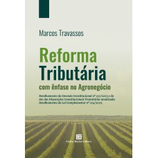 Reforma Tributária com Ênfase no Agronegócio