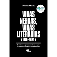 VIDAS NEGRAS, VIDAS LITERÁRIAS
