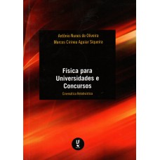 Física para Universidades e Concursos: Cinemática Relativística Física para Universidades e Concursos: Cinemática Relativística