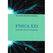 Física XXI: Introdução à Física Contemporânea