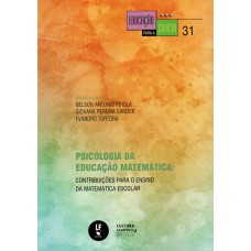 Psicologia da educação matemática: contribuições para o ensino da matemática escolar Psicologia da educação matemática: contribuições para o ensino da matemática escolar
