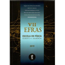 VII EFRAS - Escola de Física Roberto A. Salmeron VII EFRAS - Escola de Física Roberto A. Salmeron