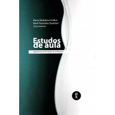 Estudos de aula: Experiências de formação de professores Estudos de aula: Experiências de formação de professores