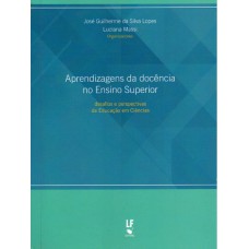 Aprendizagens da docência no Ensino Superior: desafios e perspectivas da Educação em Ciências