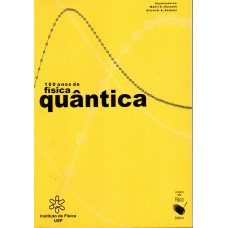 100 anos de física quântica 100 anos de física quântica