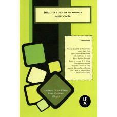 Impactos e Usos da Tecnologia na Educação