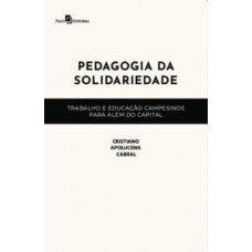 Pedagogia da solidariedade Pedagogia da solidariedade