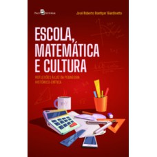 Escola, matemática e cultura
