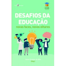Desafios da educação Desafios da educação