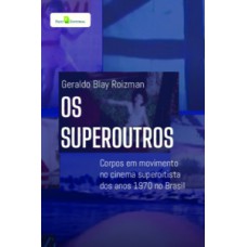Os superoutros Os superoutros
