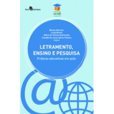 Letramento, ensino e pesquisa Letramento, ensino e pesquisa