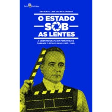 O Estado sob as lentes