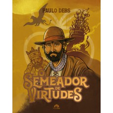 O semeador de virtudes