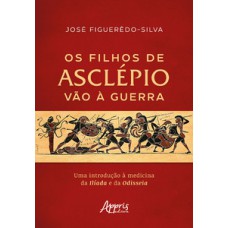 Os filhos de Asclépio vão à guerra