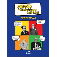 Gibizão da arquitetura moderna