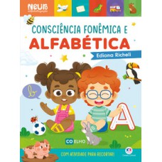 Consciência fonêmica e alfabética Consciência fonêmica e alfabética